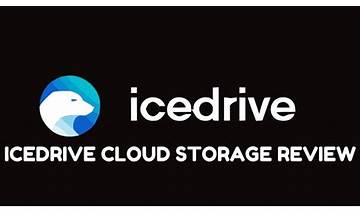 Icedrive: App Reviews; Features; Pricing & Download | OpossumSoft